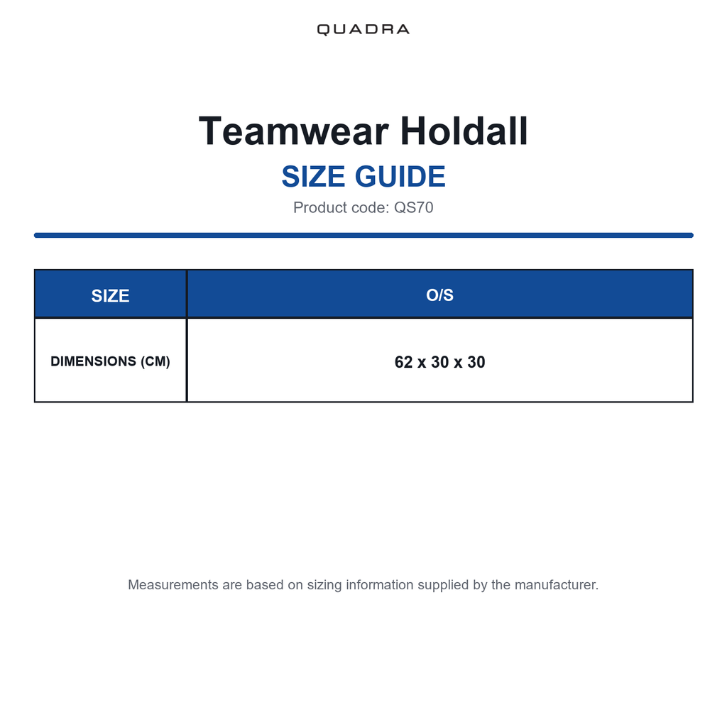 QS70 Quadra Teamwear Holdall size guide (QS70)