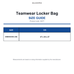 QS77 Quadra Teamwear Locker Bag size guide (QS77)