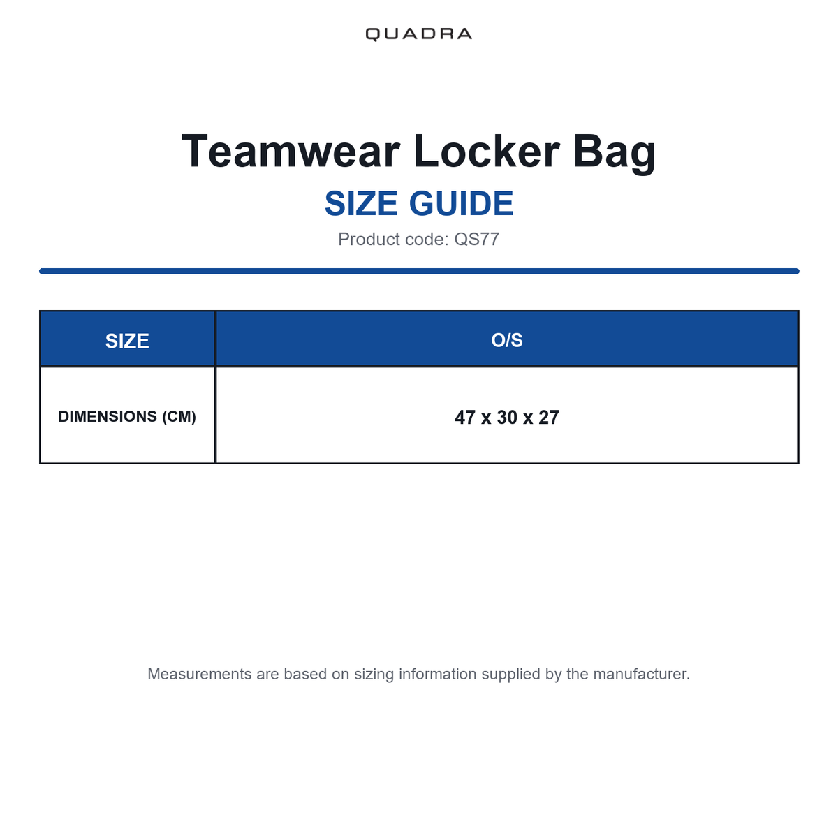 QS77 Quadra Teamwear Locker Bag size guide (QS77)