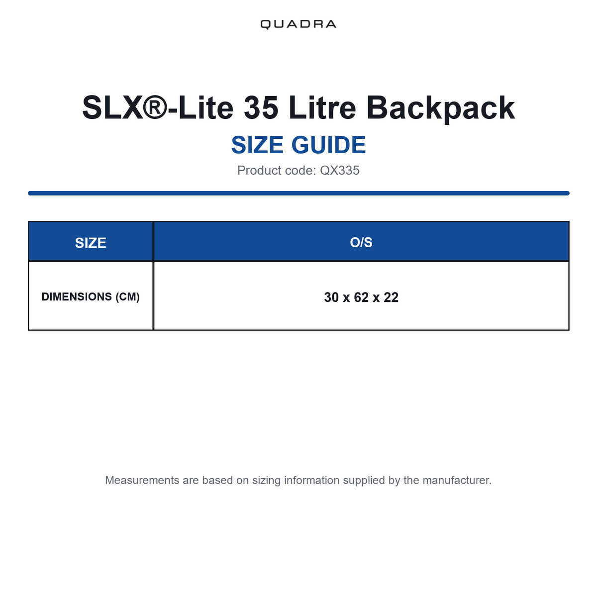QX335 Quadra SLX®-Lite 35 Litre Backpack size guide (QX335)