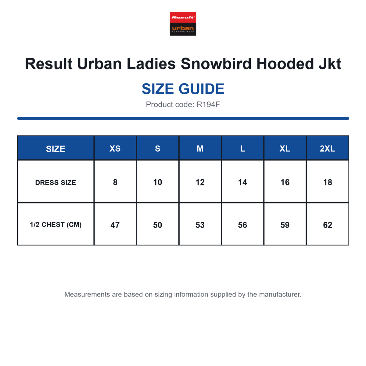 R194F Result Urban Ladies Snowbird Hooded Jkt size guide (R194F)