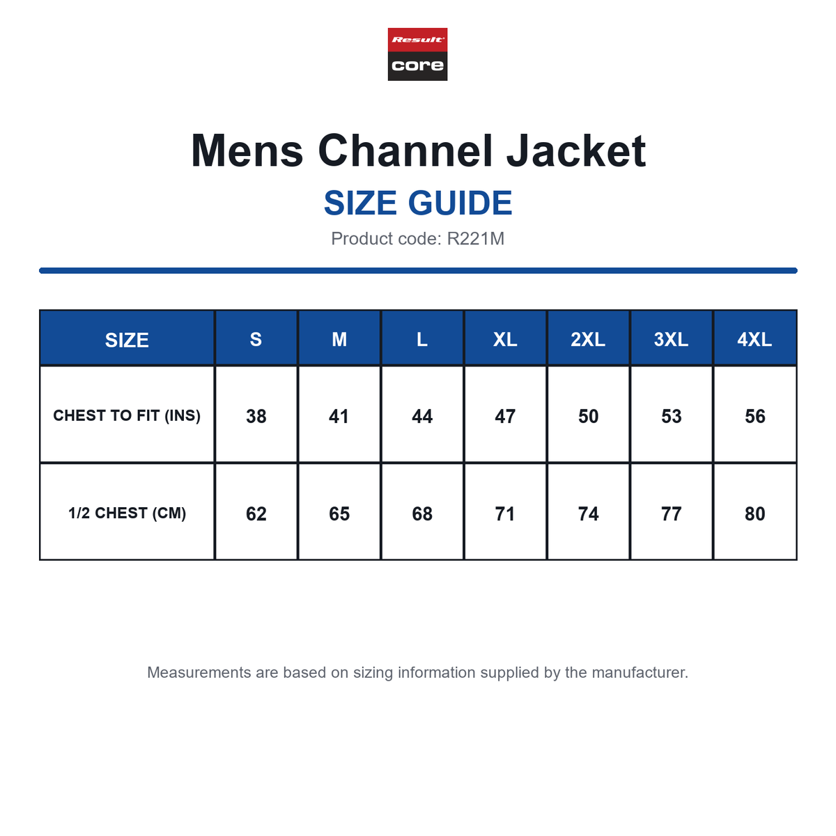 R221M Result Core Mens Channel Jacket size guide (R221M)