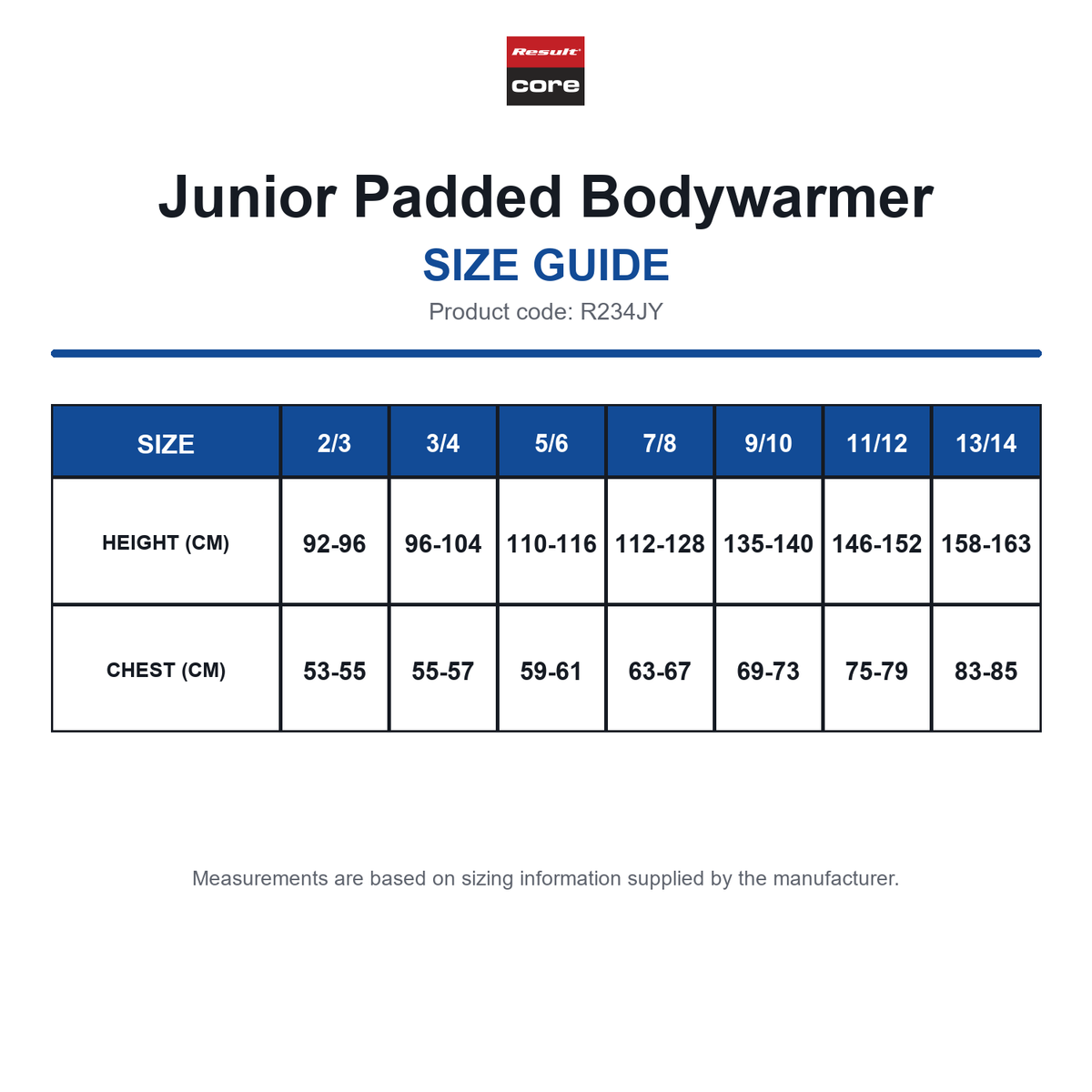 R234JY Result Core Junior Padded Bodywarmer size guide (R234JY)