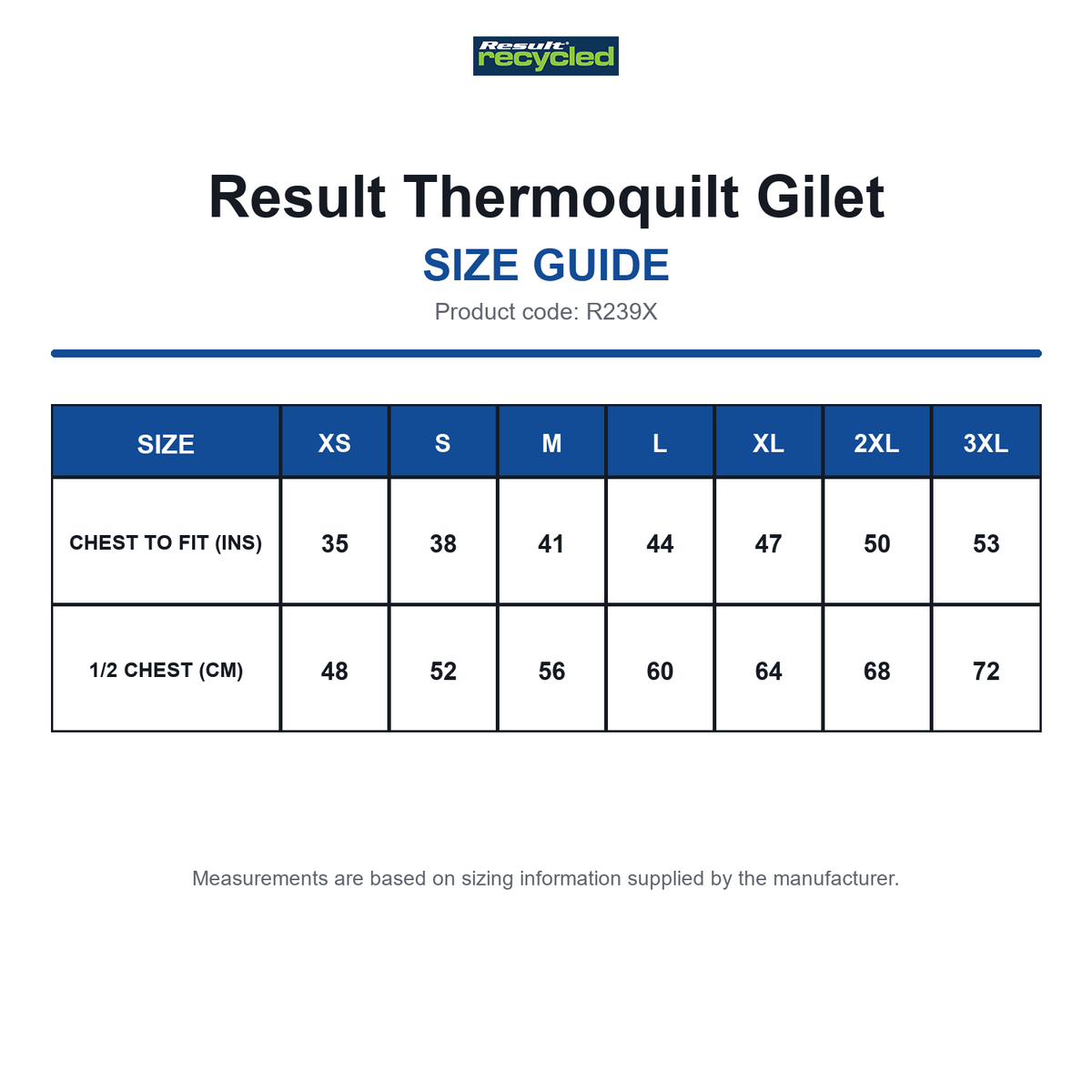 R239X Result Thermoquilt Gilet size guide (R239X)