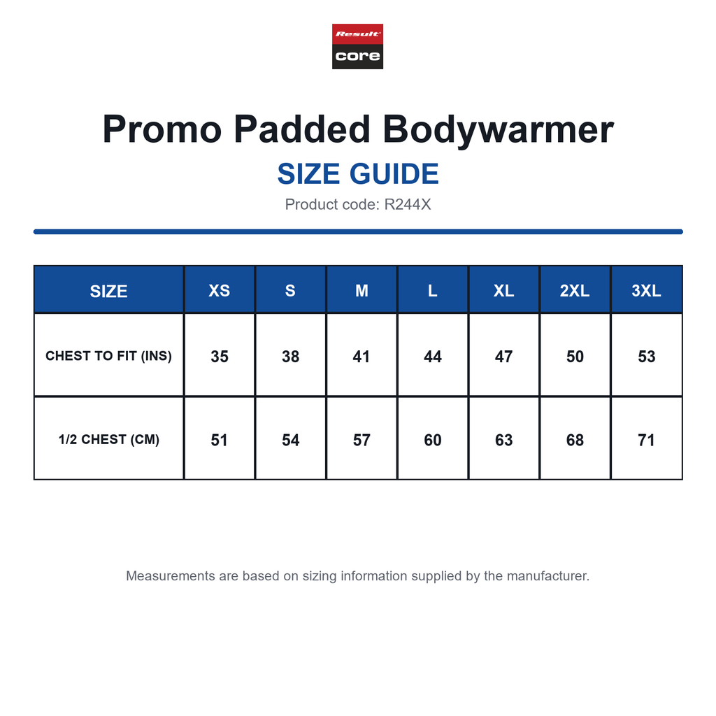 R244X Result Core Promo Padded Bodywarmer size guide (R244X)