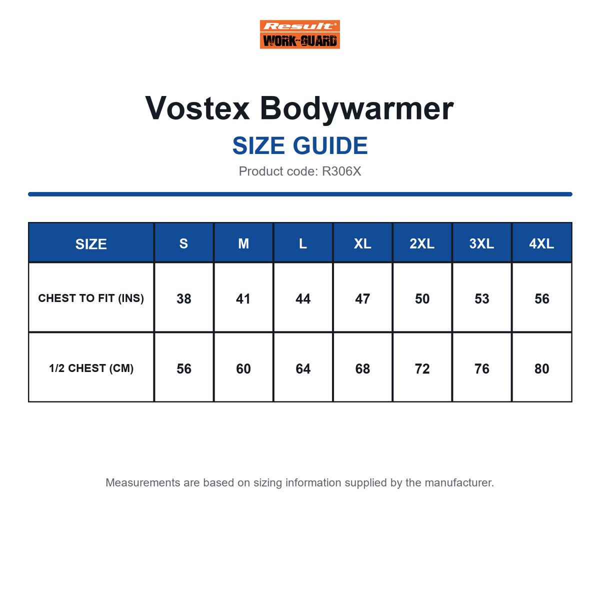 R306X Result Workguard Vostex Bodywarmer size guide (R306X)