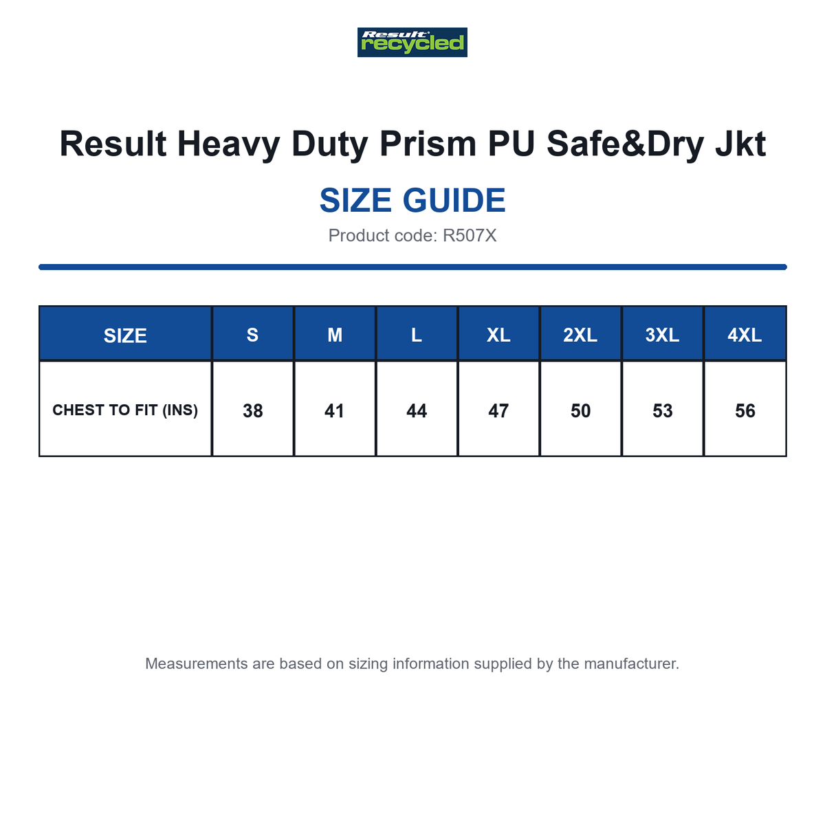 R507X Result Heavy Duty Prism PU Safe&Dry Jkt size guide (R507X)