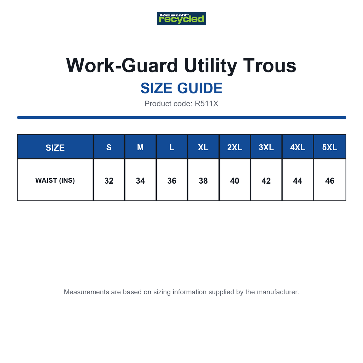 R511X Result Recycled Work-Guard Utility Trous size guide (R511X)