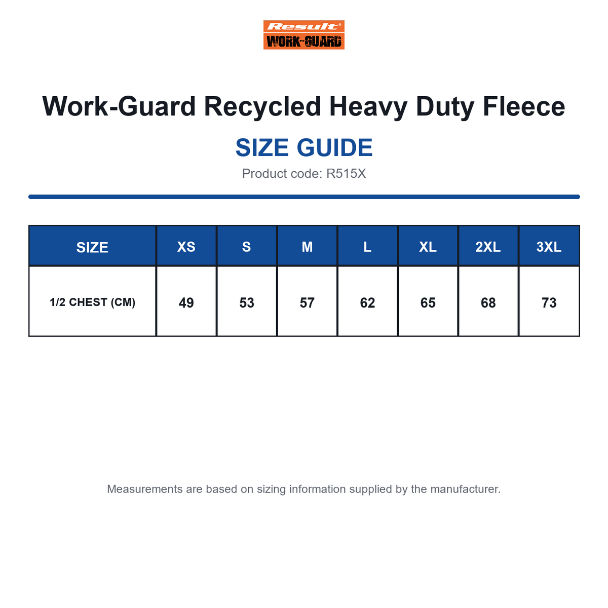 R515X Work-Guard Recycled Heavy Duty Fleece size guide (R515X)