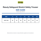 R517X Resuly Safeguard Stretch Safety Trouser size guide (R517X)