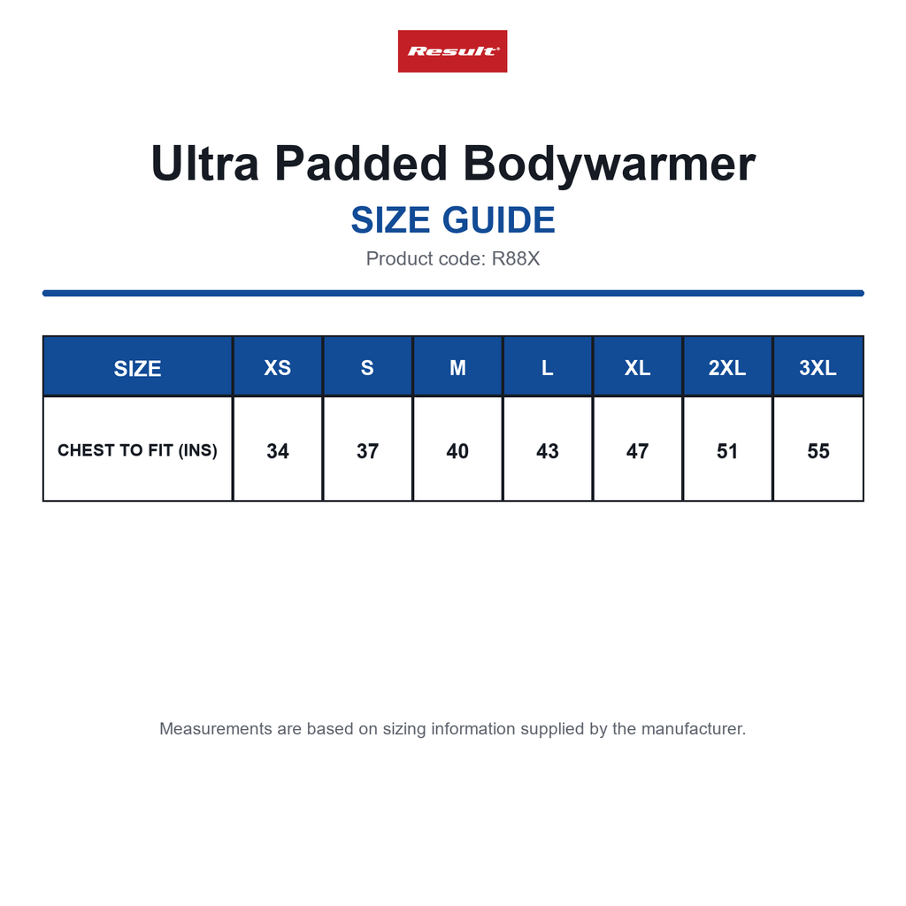 R88X Result Ultra Padded Bodywarmer size guide (R88X)