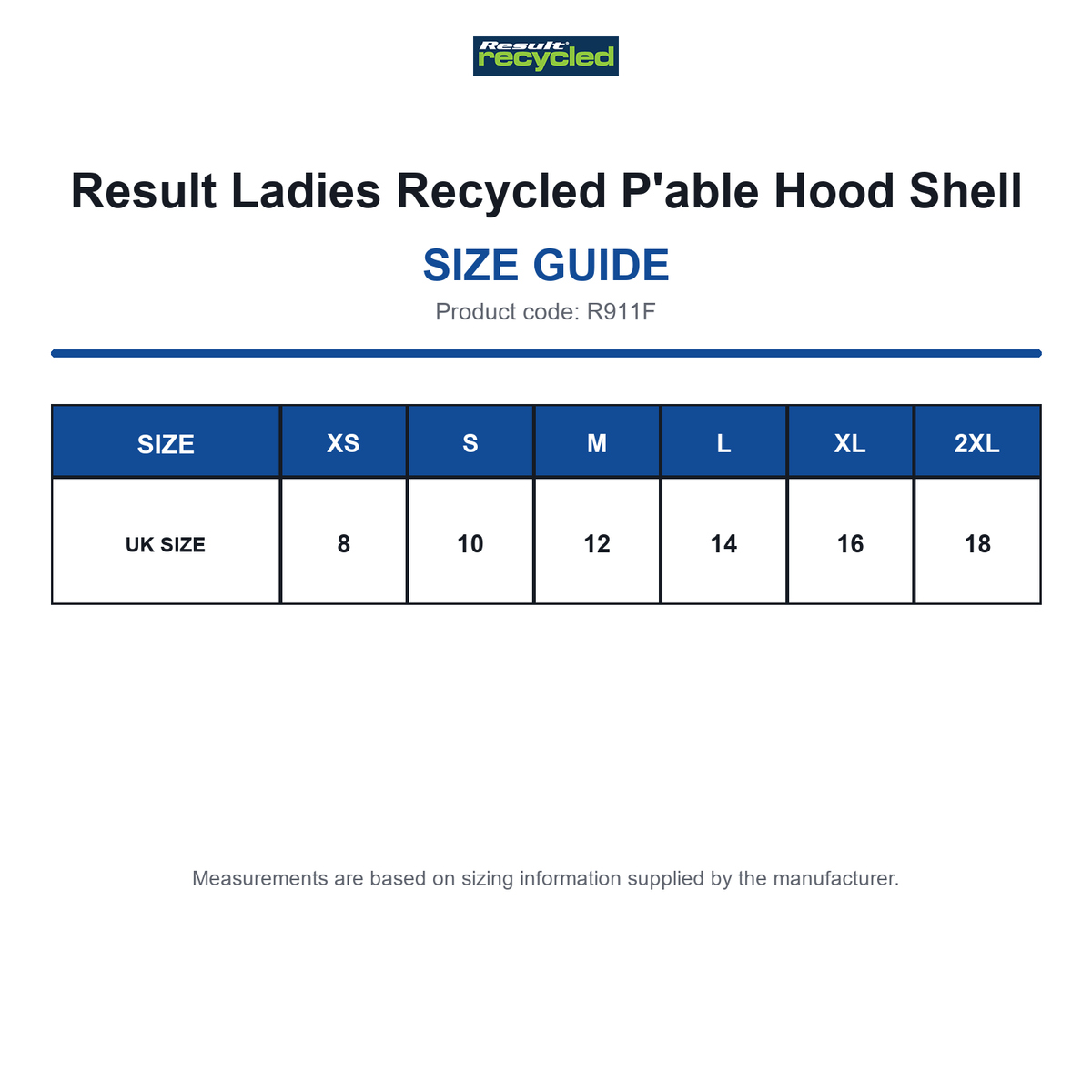 R911F Result Ladies Recycled P'able Hood Shell size guide (R911F)