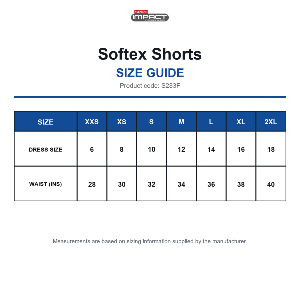 S283F Spiro Impact Softex Shorts size guide (S283F)