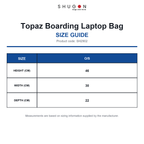 SH2902 Shugon Topaz Boarding Laptop Bag size guide (SH2902)