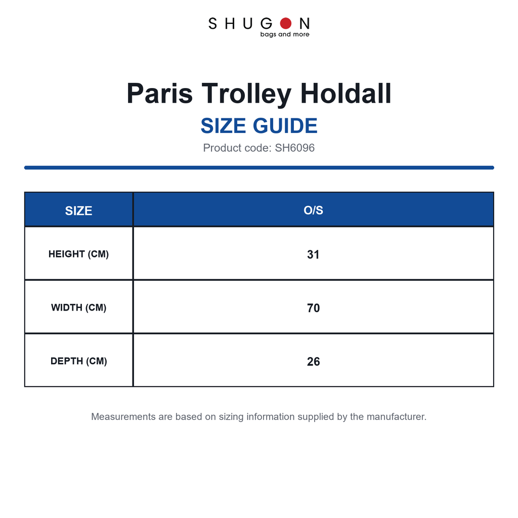 SH6096 Shugon Paris Trolley Holdall size guide (SH6096)