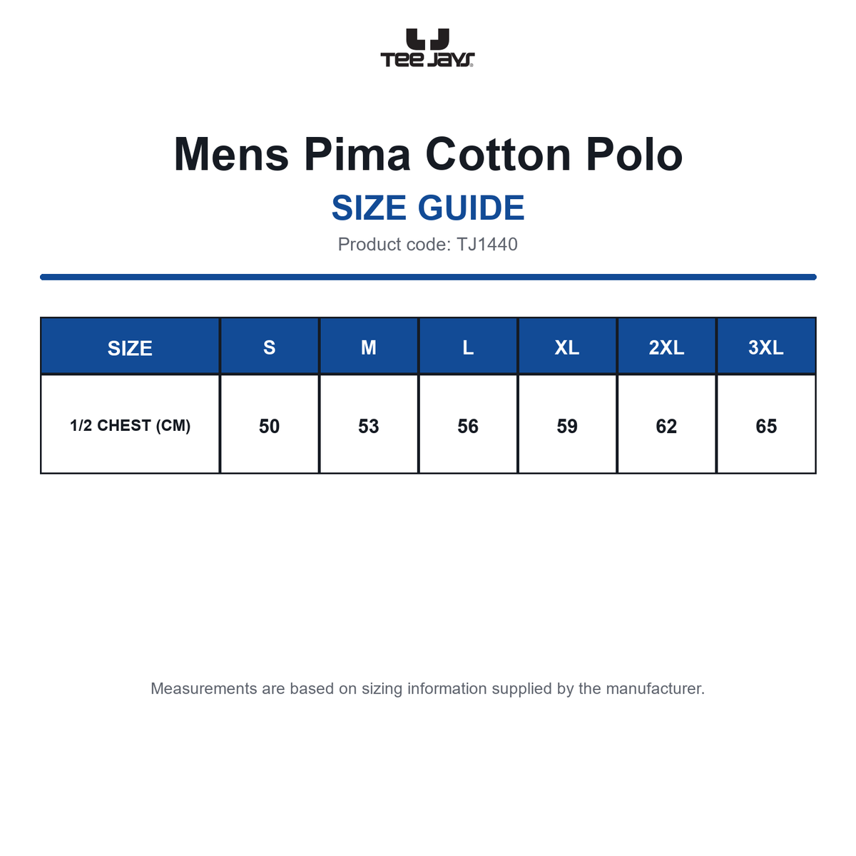 TJ1440 Tee Jays Mens Pima Cotton Polo size guide (TJ1440)