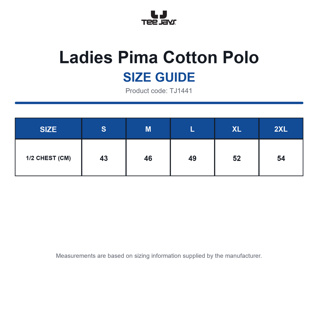 TJ1441 Tee Jays Ladies Pima Cotton Polo size guide (TJ1441)