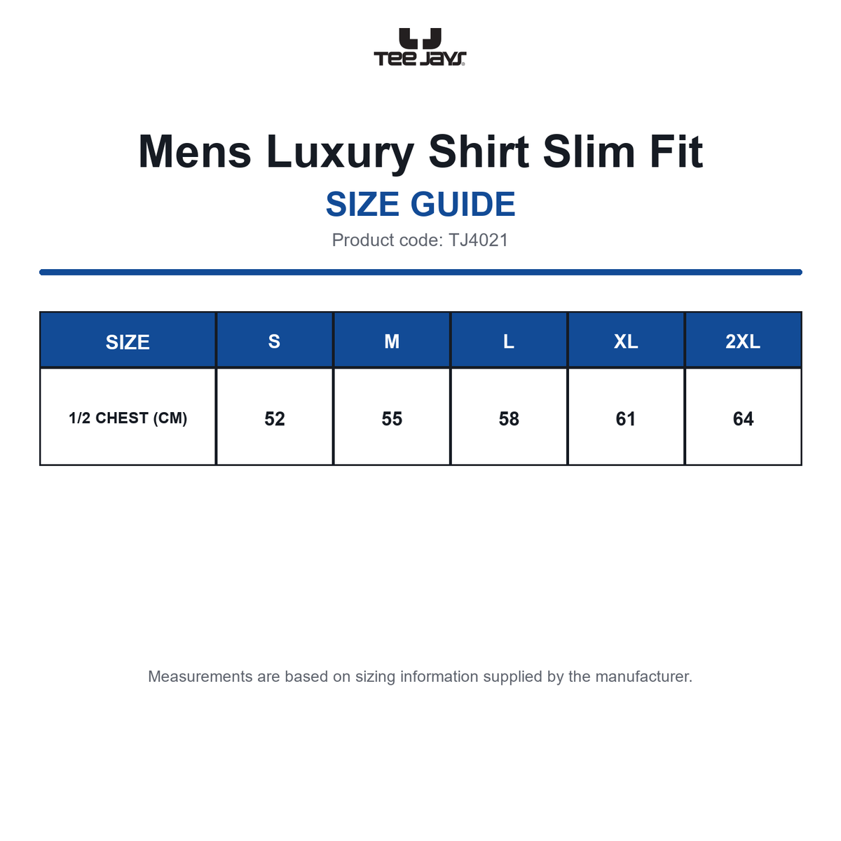 TJ4021 Tee Jays Mens Luxury Shirt Slim Fit size guide (TJ4021)