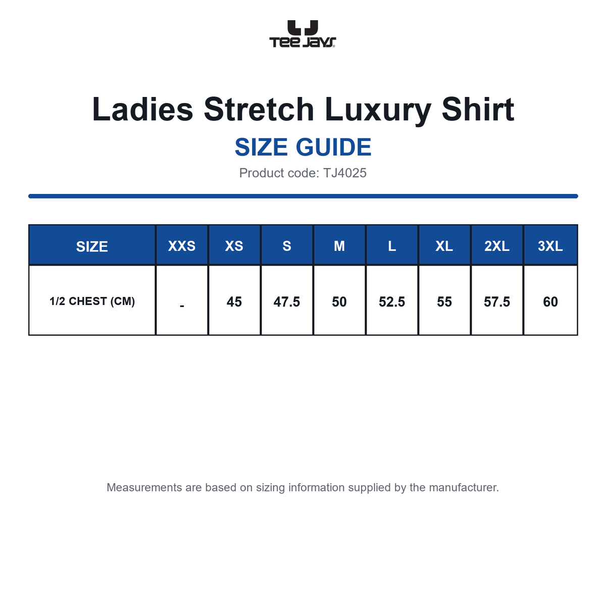 TJ4025 Tee Jays Ladies Stretch Luxury Shirt size guide (TJ4025)