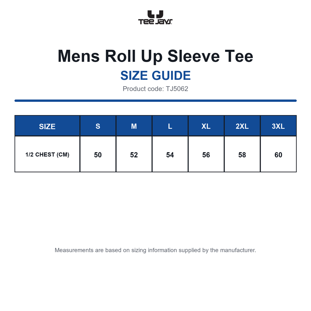 TJ5062 Tee Jays Mens Roll Up Sleeve Tee size guide (TJ5062)