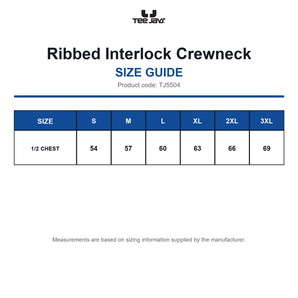 TJ5504 Tee Jays Ribbed Interlock Crewneck size guide (TJ5504)