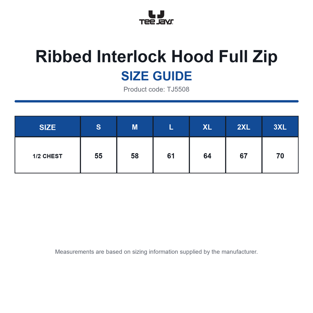 TJ5508 Tee Jays Ribbed Interlock Hood Full Zip size guide (TJ5508)