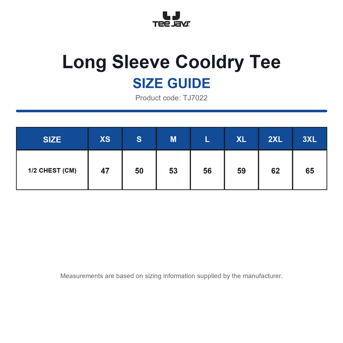 TJ7022 Tee Jays Long Sleeve Cooldry Tee size guide (TJ7022)