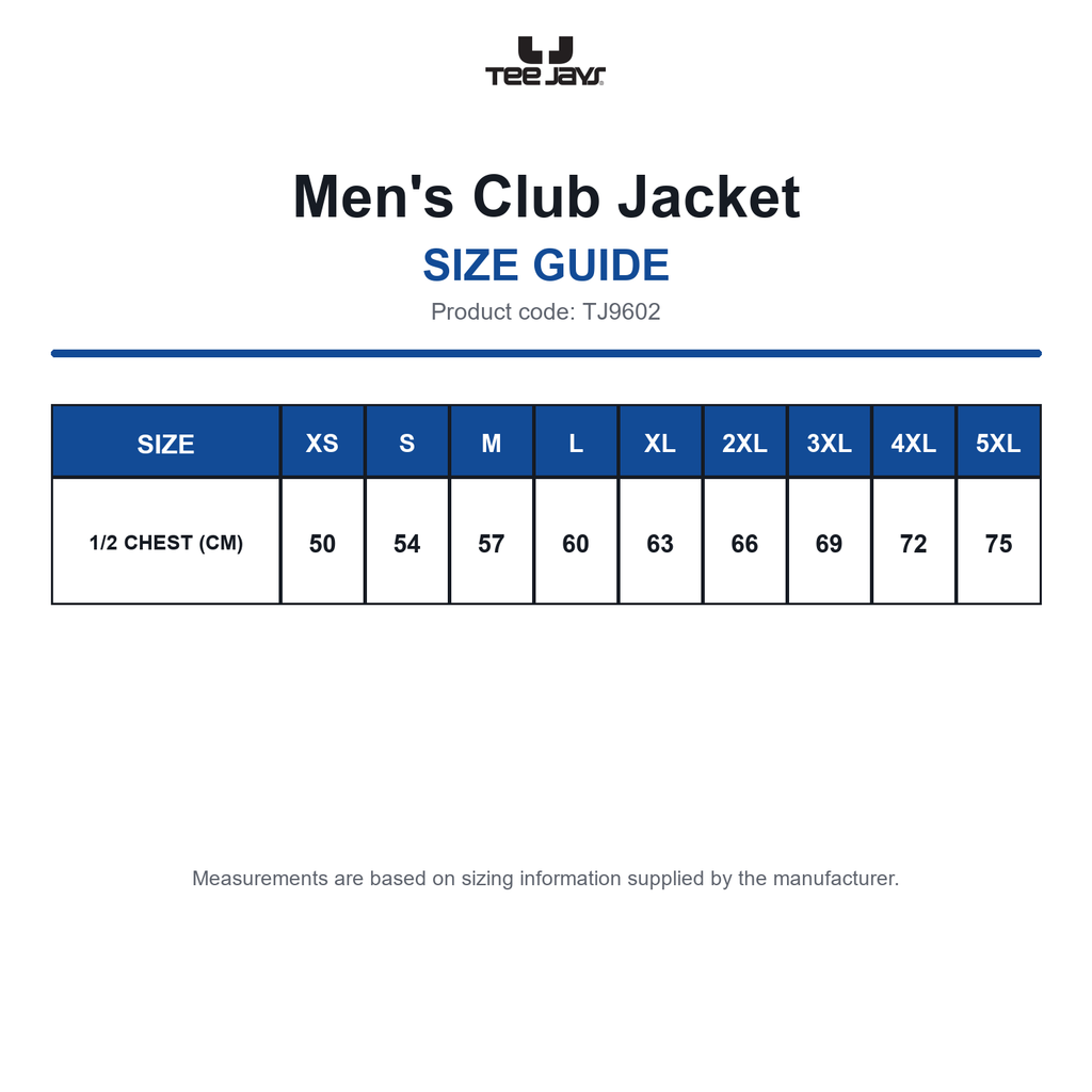 TJ9602 Tee Jays Men's Club Jacket size guide (TJ9602)