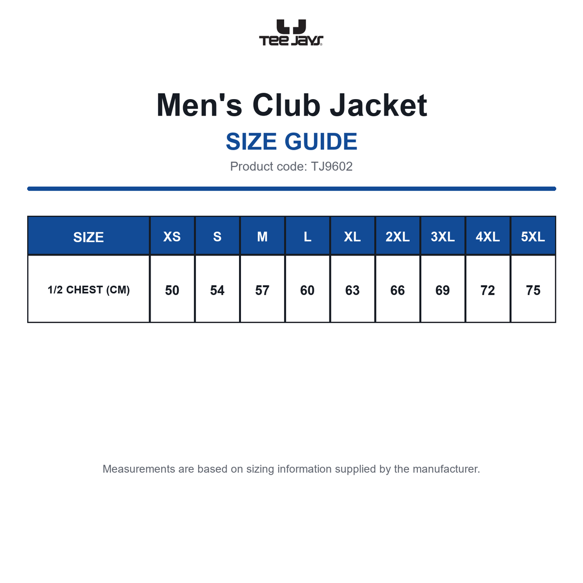 TJ9602 Tee Jays Men's Club Jacket size guide (TJ9602)