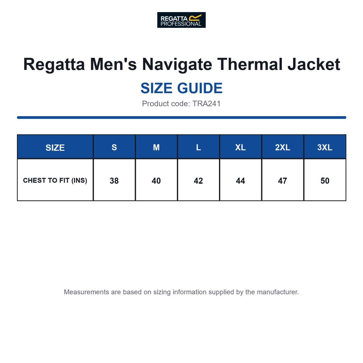 TRA241 Regatta Men's Navigate Thermal Jacket size guide (TRA241)
