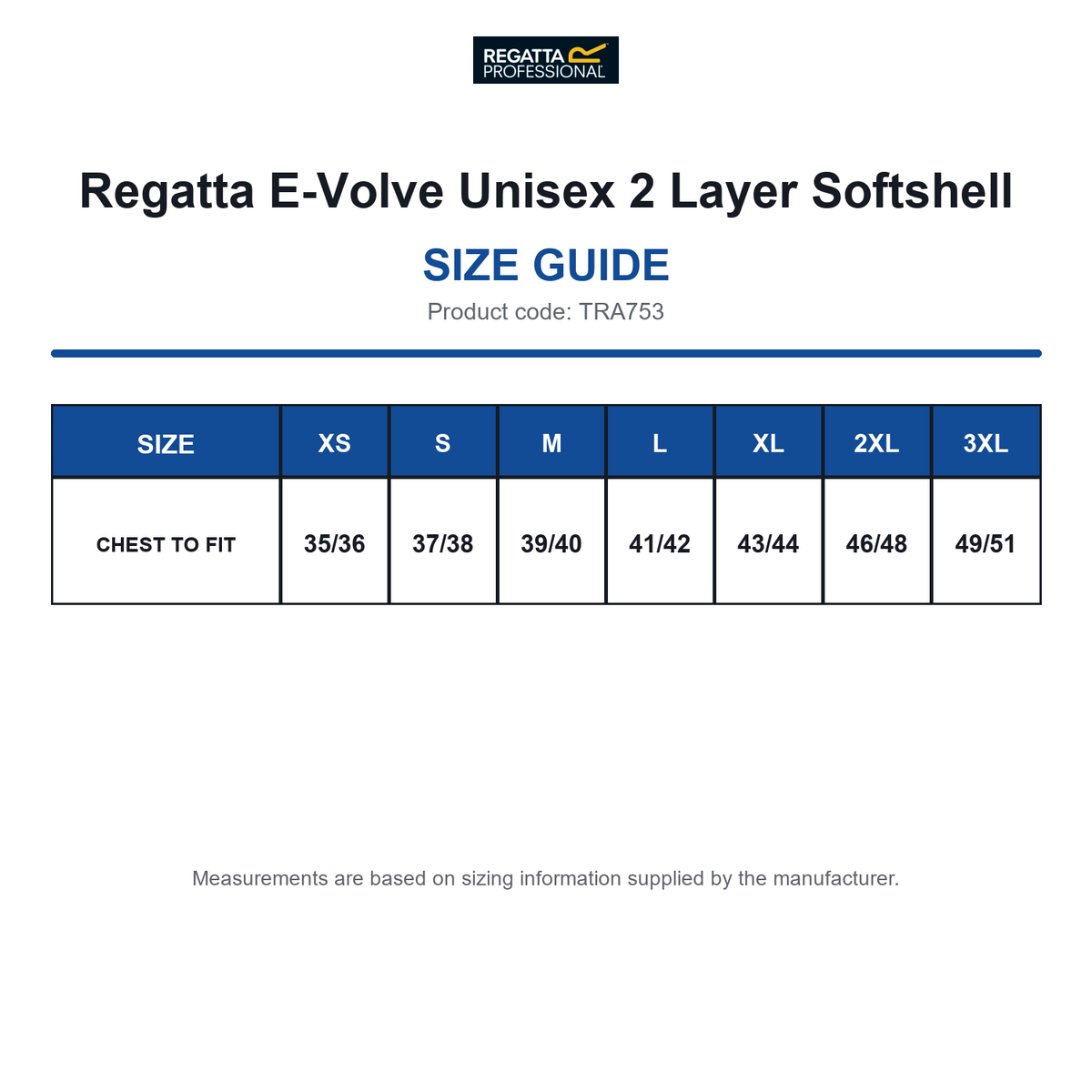 TRA753 Regatta E-Volve Unisex 2 Layer Softshell size guide (TRA753)