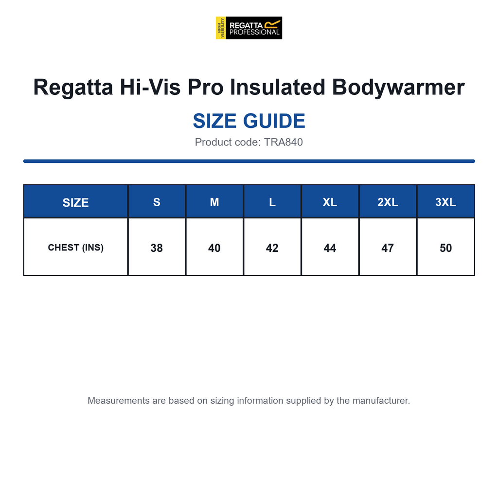 TRA840 Regatta Hi-Vis Pro Insulated Bodywarmer size guide (TRA840)