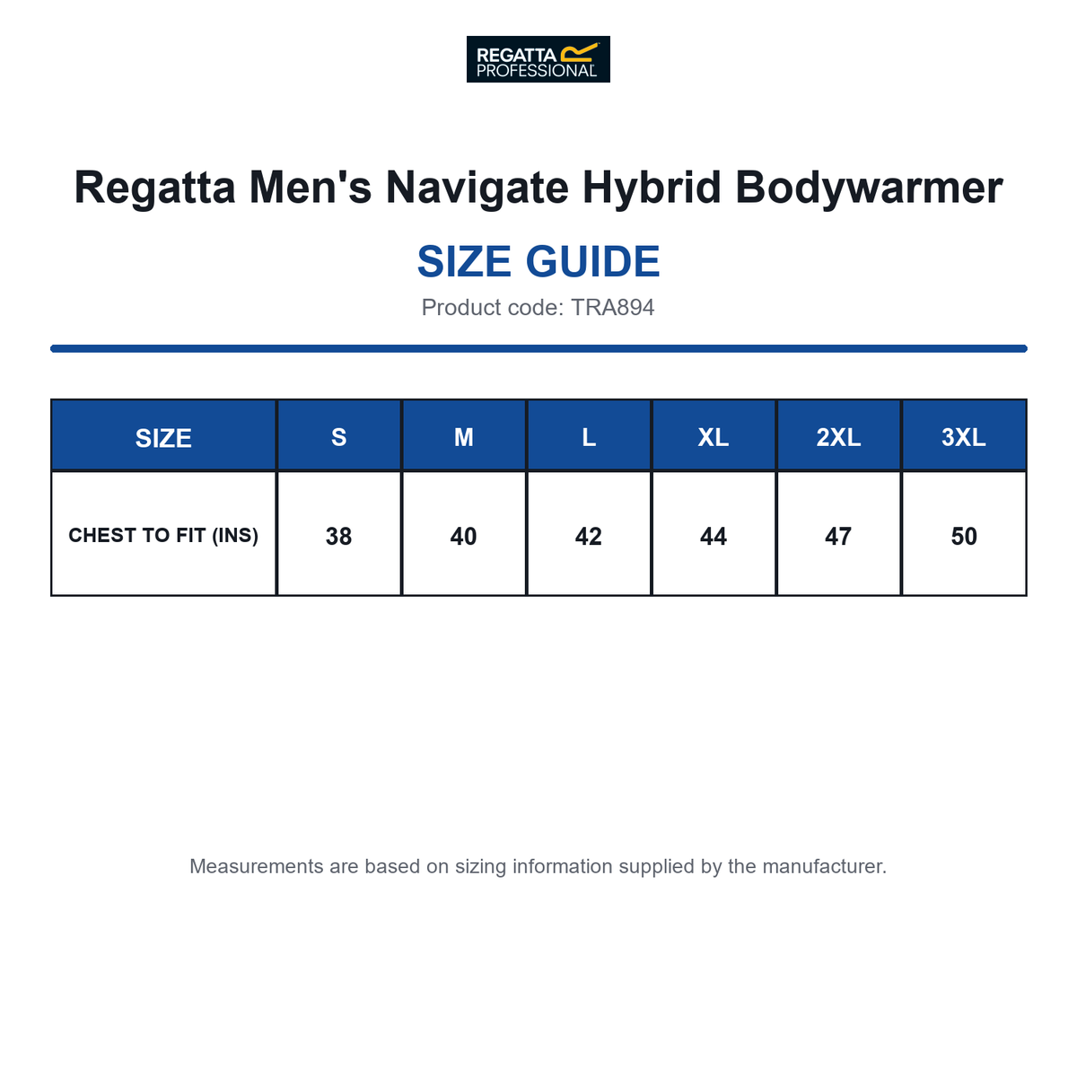 TRA894 Regatta Men's Navigate Hybrid Bodywarmer size guide (TRA894)
