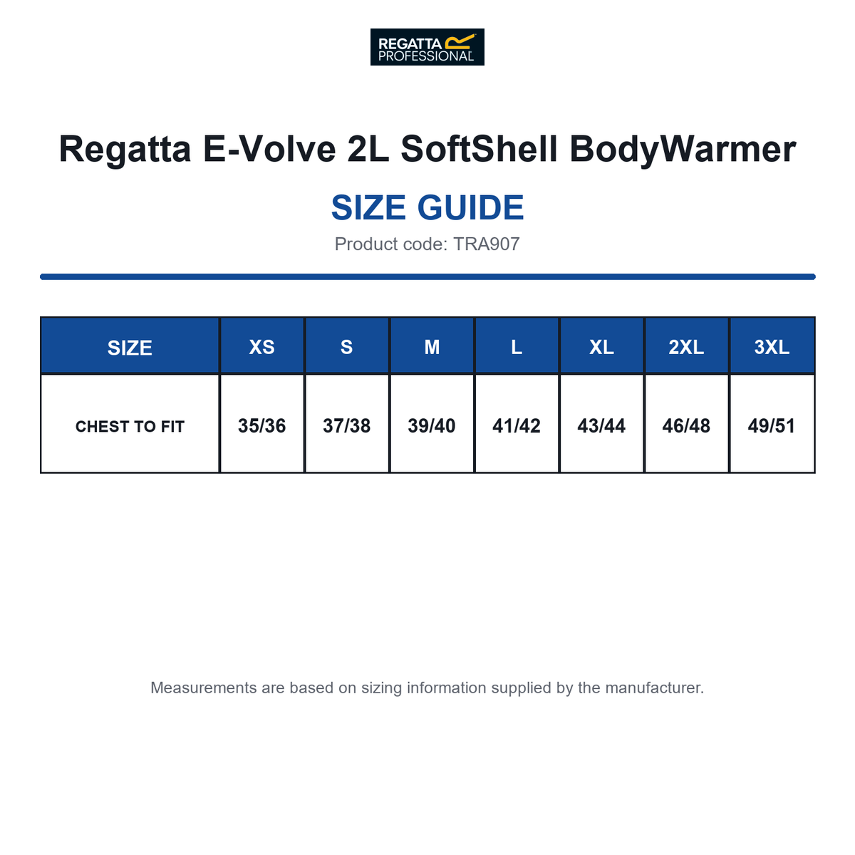TRA907 Regatta E-Volve 2L SoftShell BodyWarmer size guide (TRA907)
