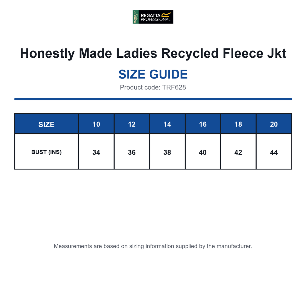TRF628 Honestly Made Ladies Recycled Fleece Jkt size guide (TRF628)