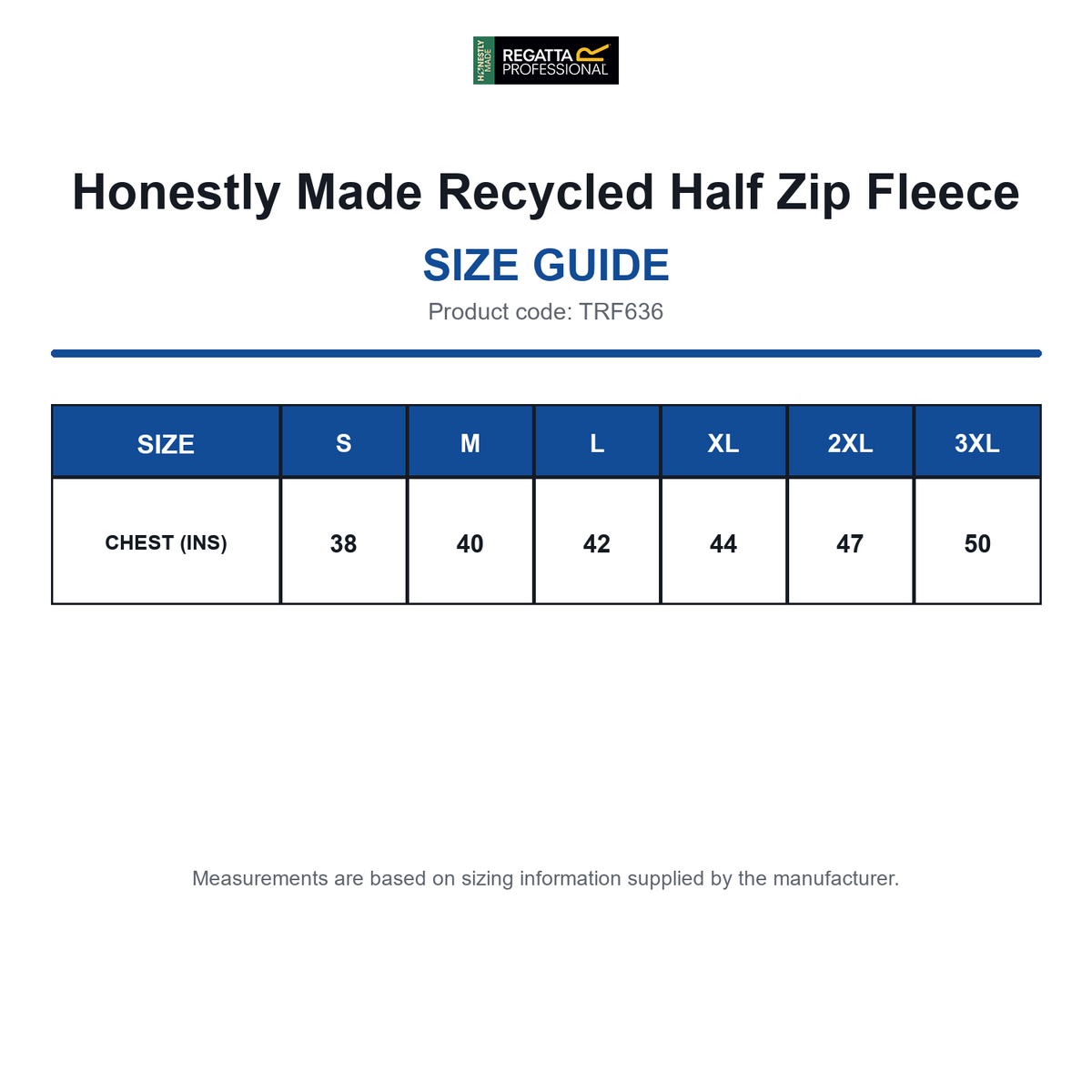 TRF636 Honestly Made Recycled Half Zip Fleece size guide (TRF636)