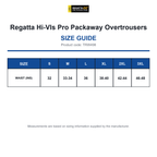 TRW498 Regatta Hi-VIs Pro Packaway Overtrousers size guide (TRW498)
