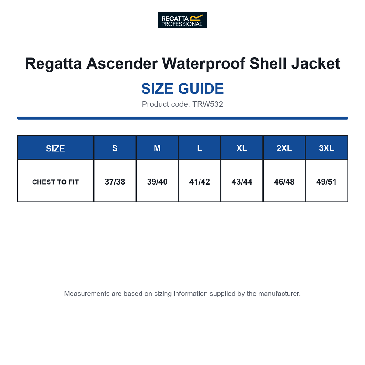 TRW532 Regatta Ascender Waterproof Shell Jacket size guide (TRW532)