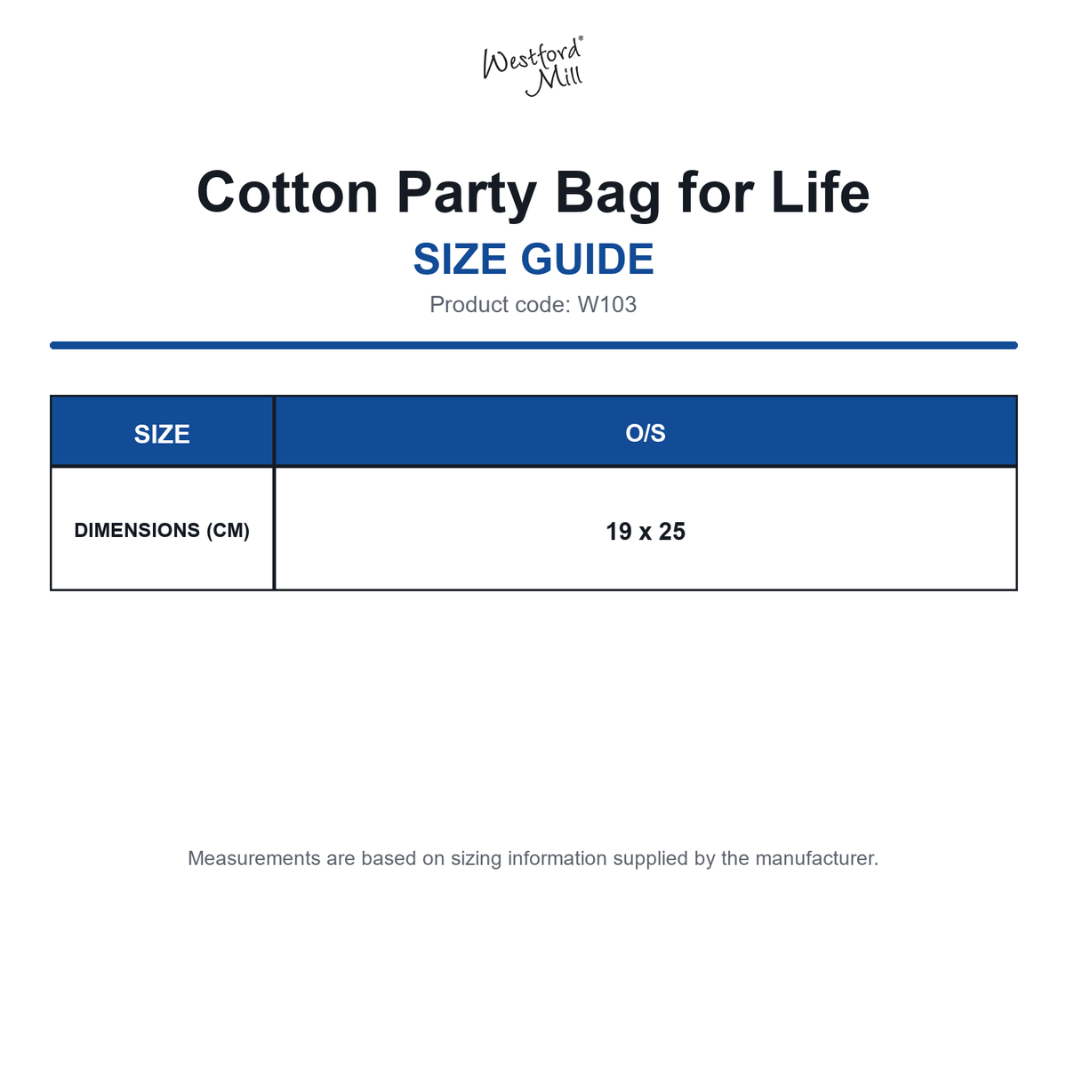 W103 Westford Mill Cotton Party Bag for Life size guide (W103)