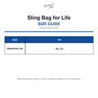 W107 Westford Mill Sling Bag for Life size guide (W107)