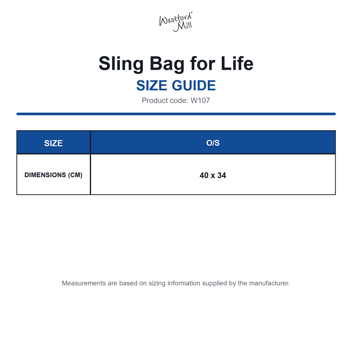 W107 Westford Mill Sling Bag for Life size guide (W107)