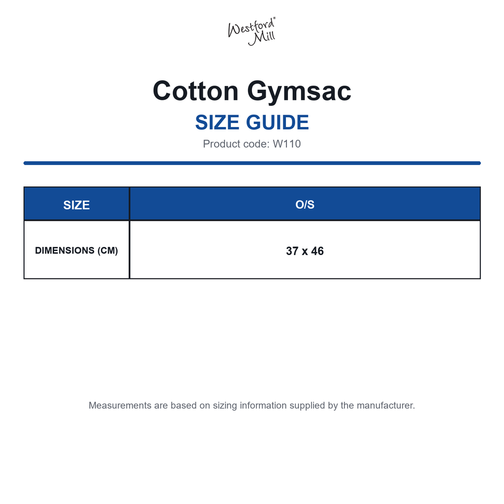 W110 Westford Mill Cotton Gymsac size guide (W110)