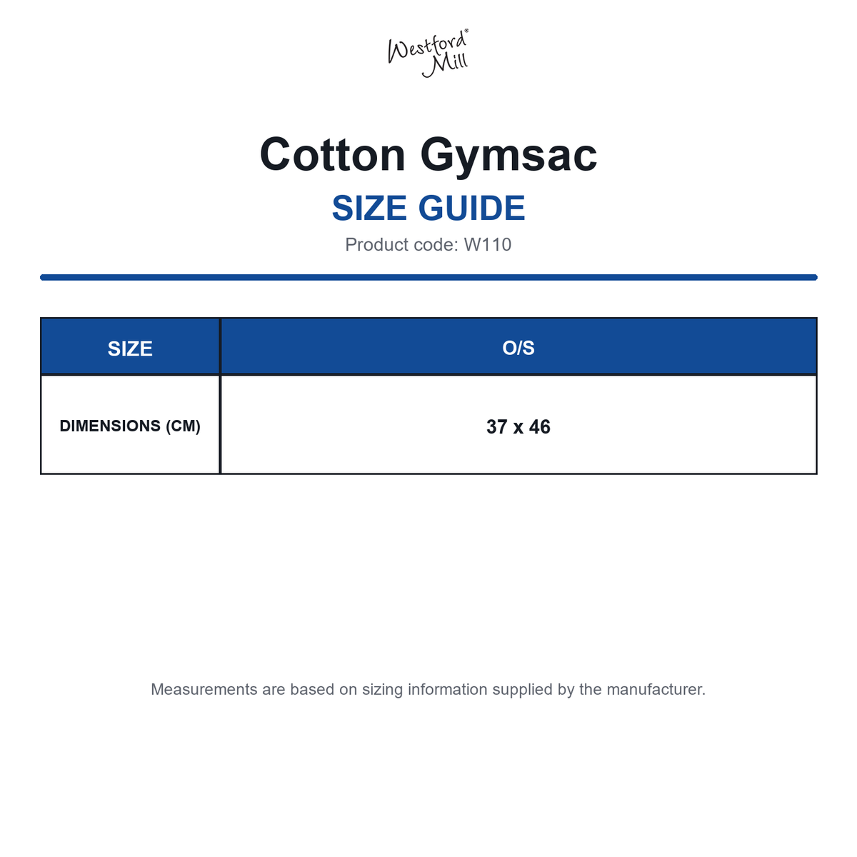 W110 Westford Mill Cotton Gymsac size guide (W110)