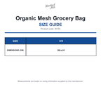 W150 Westford Mill Organic Mesh Grocery Bag size guide (W150)