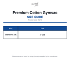W210 Westford Mill Premium Cotton Gymsac size guide (W210)