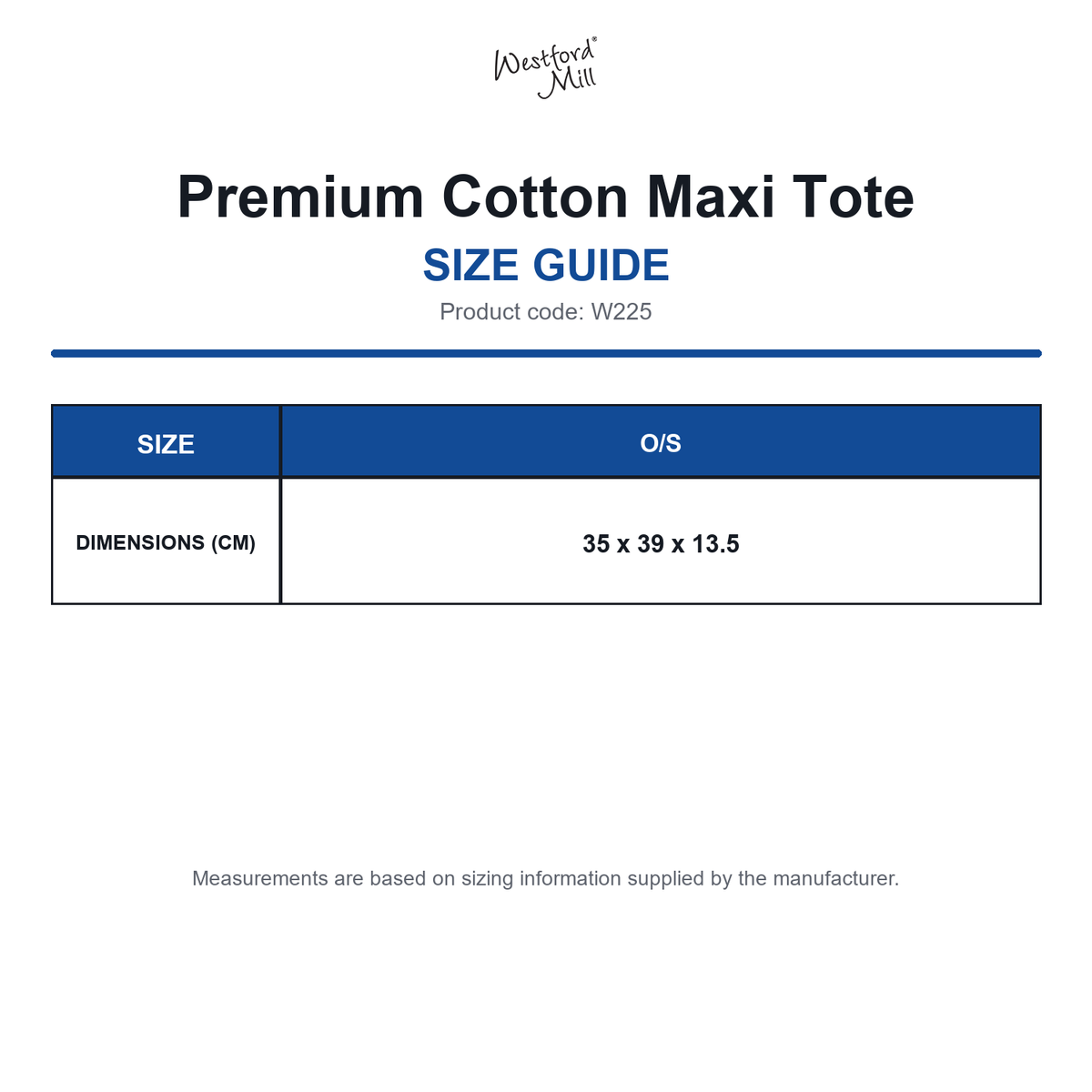W225 Westford Mill Premium Cotton Maxi Tote size guide (W225)