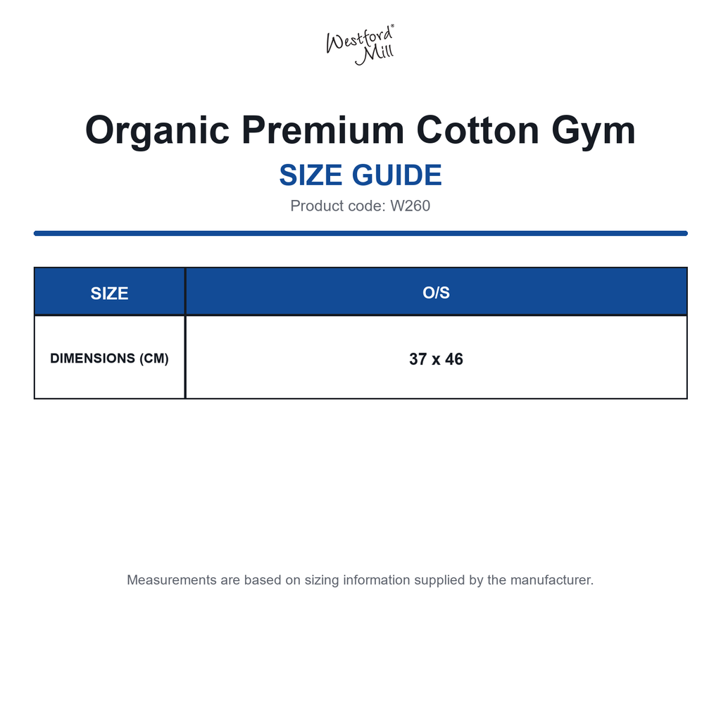 W260 Westford Mill Organic Premium Cotton Gym size guide (W260)