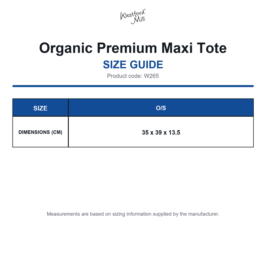 W265 Westford Mill Organic Premium Maxi Tote size guide (W265)