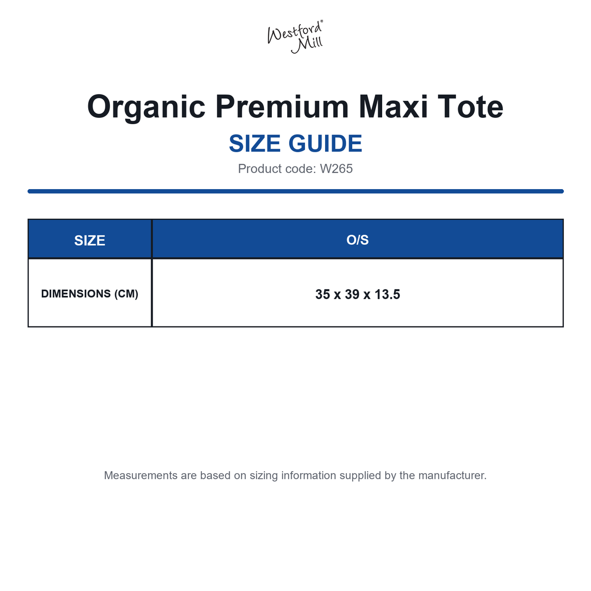 W265 Westford Mill Organic Premium Maxi Tote size guide (W265)