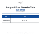 W336 Westford Mill Leopard Print OversizeTote size guide (W336)